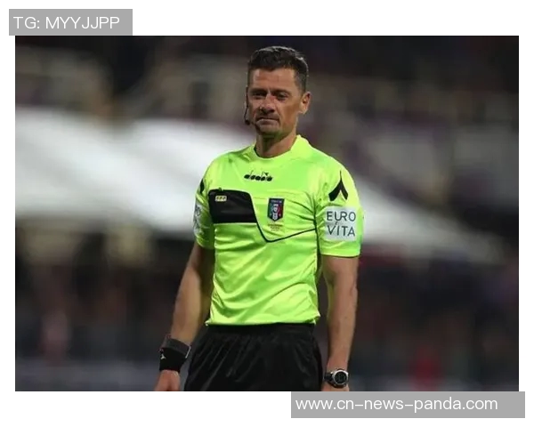 意甲第12轮裁判安排揭晓索扎执法米兰德比多韦里执法紫百合对尤文 意甲第12轮裁判安排揭晓索扎执法米兰德比多韦里执法紫百合对尤文