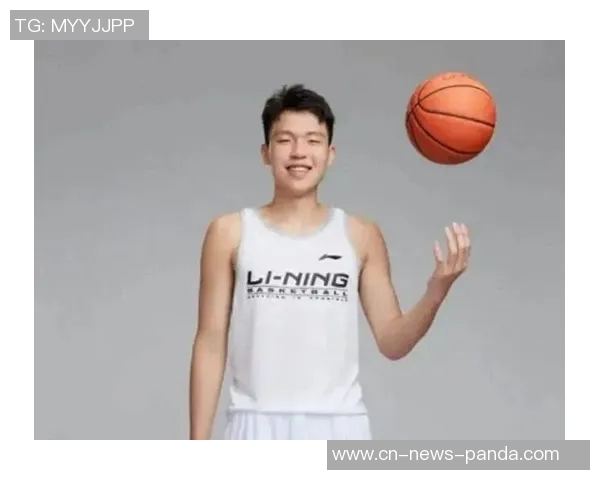 杨瀚森季前赛表现亮眼场均8分35板新赛季期待更大突破与进步 杨瀚森季前赛表现亮眼场均8分35板新赛季期待更大突破与进步